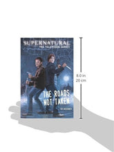 Load image into Gallery viewer, Supernatural, The Television Series: The Roads Not Taken