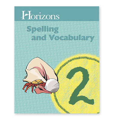 HORIZONS 2nd Grade Spelling Student Book