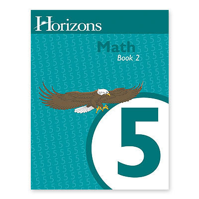 HORIZONS 5th Grade Math Student Book 2