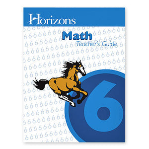 HORIZONS 6th Grade Math Teacher's Guide