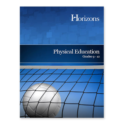 HORIZONS Physical Education 9th - 12th Grade