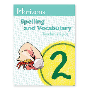 HORIZONS 2nd Grade Spelling Teacher's Guide