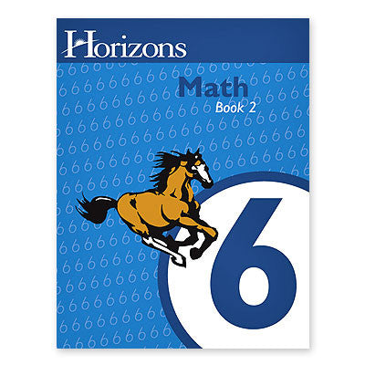 HORIZONS 6th Grade Math Student Book 2