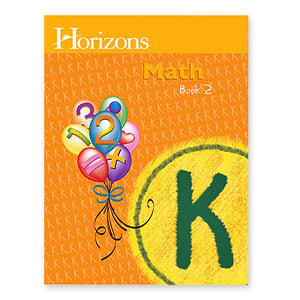 HORIZONS Kindergarten Math Student Book 2